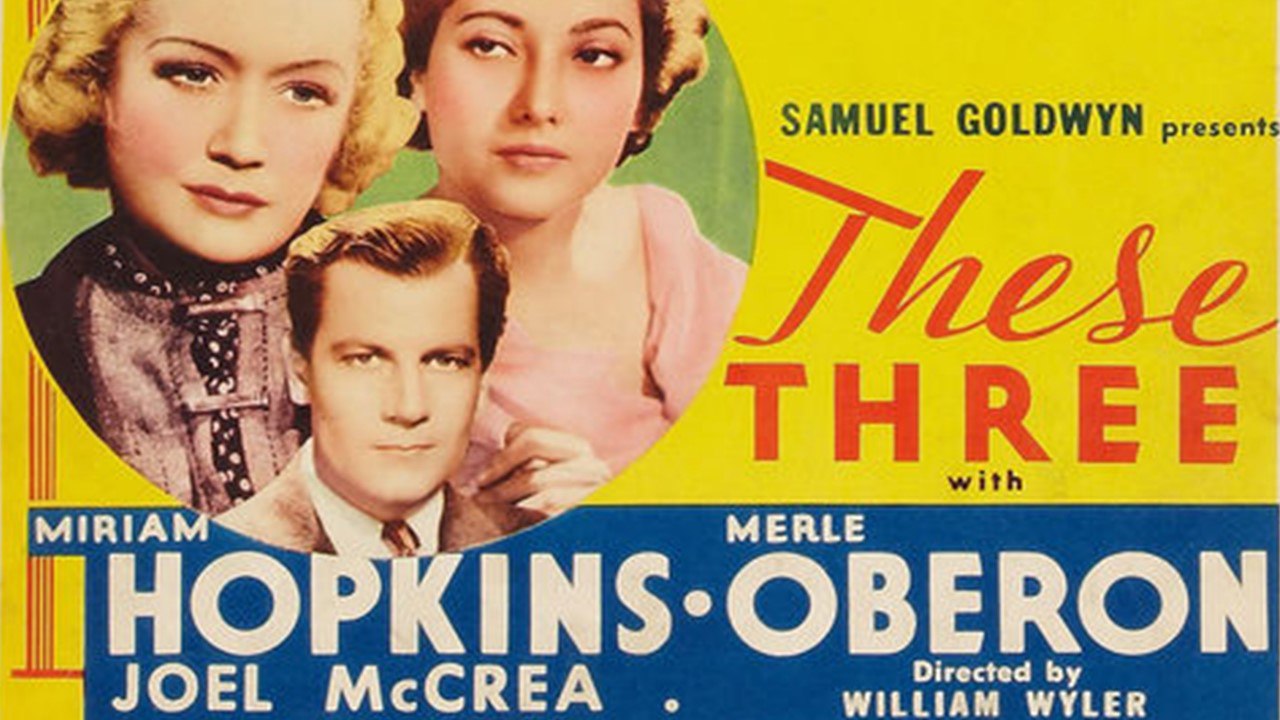 【老电影】三人行 These Three (1936) 93 分钟